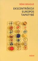 Ekscentriškoji europos tapatybė