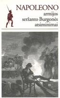 Napoleono armijos seržanto Burgonės atsiminimai