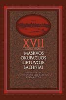 XVII a. vid. Maskvos okupacijos Lietuvoje šaltiniai. 1658 ir 1663 m. Vilniaus miesto tarybos aktų knyga. 3 tomas