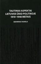 Tautiniai aspektai Lietuvos ūkio politikoje 1919–1940 metais
