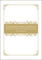 Kazimiero Leono Sapiegos archyvo inventorinė knyga