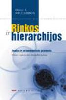 Rinkos ir hierarchijos: analizė ir antimonopolinės pasekmės
