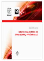 Krizių valdymas ir sprendimų priėmimas