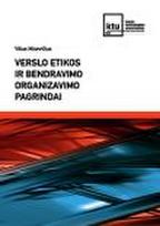 Verslo etikos ir bendravimo organizavimo pagrindai