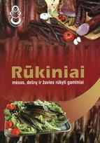 Rūkiniai: mėsos, dešrų ir žuvies rūkyti gaminiai