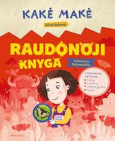 kake make - Kakė Makė. Raudonoji knyga - 1 nuotrauka