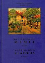 memelio - Nugrimzdusi Klaipėda. 2 tomas. Das versunkene Memel. 2 band - 1 nuotrauka