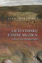 Lietuvininkų etninė muzika: tapatumo problemos