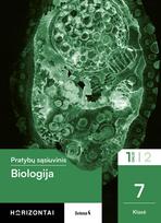 sigita zalitiene, rasa zubrickiene - Biologija. Pratybų sąsiuvinis 7 klasei, 1 dalis, serija Horizontai - 2 nuotrauka