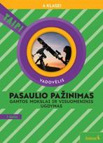 Pasaulio pažinimas. Vadovėlis 4 klasei, 1 dalis. Serija TAIP!