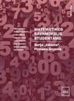 Matematikos savamokslis studentams. Serija „žaliems“. Pirmasis žingsnis