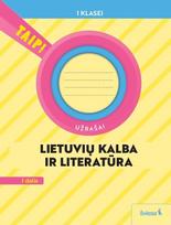 Lietuvių kalba. Užrašai 1 klasė, 1 dalis (atnaujinta 2022). Serija TAIP!