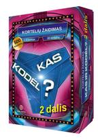 „Kas ir kodėl?" 2 dalis