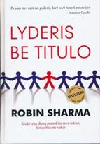 robin sharma - Lyderis be titulo - 1 nuotrauka