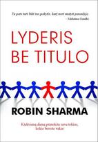 robin sharma - Lyderis be titulo - 2 nuotrauka