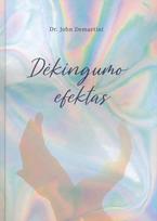 john f. demartini - Dėkingumo efektas - 1 nuotrauka