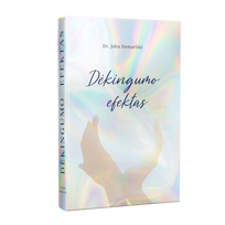 john f. demartini - Dėkingumo efektas - 2 nuotrauka