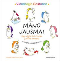Vienaragis Gastonas. Mano jausmai