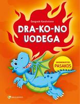 drakonas - Drakono uodega: skiemenuotos pasakos - 1 nuotrauka