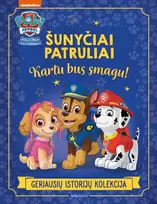 sunyciu patruliu - Šunyčiai patruliai. Geriausių istorijų kolekcija - 1 nuotrauka