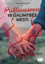 Priklausomas. Be galimybės mesti
