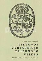 Lietuvos Vyriausiojo Tribunolo veikla XVIII amžiaus antrojoje pusėje