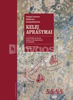 Senųjų Lietuvos Didžiosios Kunigaikštystės kelių aprašymai