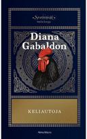 diana gabaldon - Keliautoja. Ciklo Svetimšalė 3 knyga - 2 nuotrauka