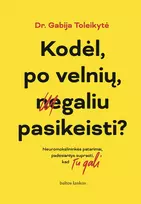 Pirkti Audio Kodėl, po velnių, negaliu pasikeisti? Neuromokslininkės patarimai, padėsiantys suprasti, kad Tu gali - Photo 1