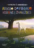Audio Arklio Dominyko kelionė į žvaigždes