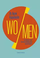 Audio WO/MEN. Ar moterys ir vyrai išties tokie skirtingi, kaip įprasta manyti?