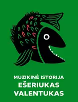 Pirkti Audio Muzikinė pasaka ,,Ešeriukas Valentinukas‘‘ - Photo 1