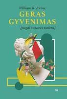 Audio Geras gyvenimas pagal senovės stoikus
