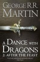 A Dance with Dragons: After the Feast (Book 5 Part 2 of a Song of Ice and Fire)