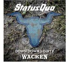 STATUS QUO: DOWN DOWN - DIRTY AT WACKEN CD/DVD