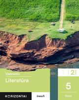 Literatūra. Vadovėlis 5 klasei, 2 dalis, serija Horizontai