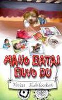 Mano batai buvo du: gražiausių eilėraščių rinktinė