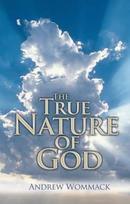 The True Nature Of God