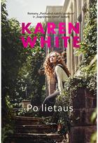 karen white - Po lietaus - 1 nuotrauka