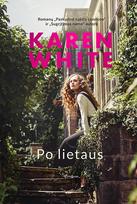 karen white - Po lietaus - 3 nuotrauka