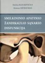 Smilkinio apatinio žandikaulio sąnario disfunkcija