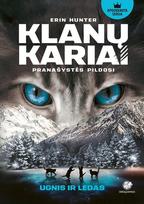 klanu kariai - Klanų kariai. Ugnis ir ledas - 1 nuotrauka