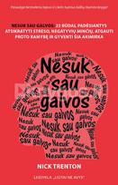 negatyvas - Nesuk sau galvos - 3 nuotrauka