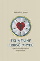 Ekumeninė krikščionybė. Krikščioniškasis pašaukimas protestantizme