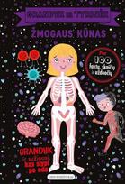 Grandyk ir tyrinėk. Žmogaus kūnas