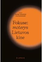 elektronine liniuoti - El. knyga Fokuse: Moterys Lietuvos kine - 1 nuotrauka
