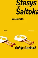 gabija grusaite - El. knyga Stasys Šaltoka - 2 nuotrauka