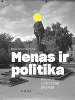 elektronine knyga - El. knyga Menas ir politika Vilniaus viešosiose erdvėse - 1 nuotrauka