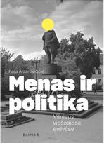 elektronine knyga - El. knyga Menas ir politika Vilniaus viešosiose erdvėse - 2 nuotrauka