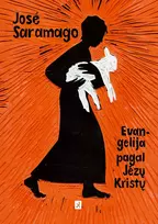 jose saramago - El. knyga Evangelija pagal Jėzų Kristų - 2 nuotrauka
